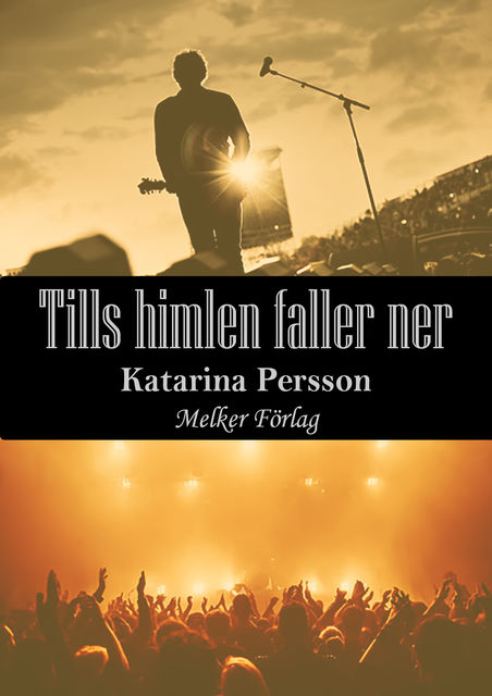 Tills himlen faller ner, Katarina Persson