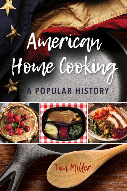 American Home Cooking, Tim Miller