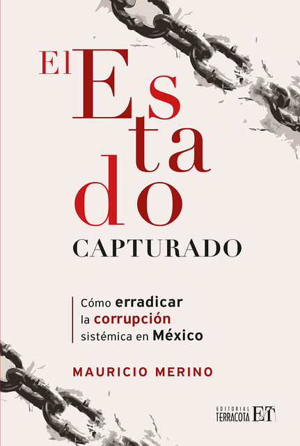 El estado capturado, Mauricio Merino