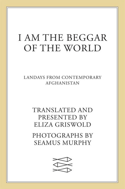 I Am the Beggar of the World, Seamus Murphy