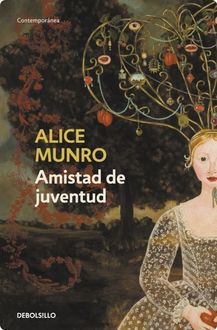 Amistad De Juventud, Alice Munro