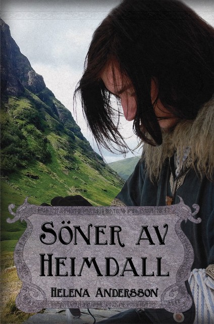 Söner av Heimdall, Helena Andersson