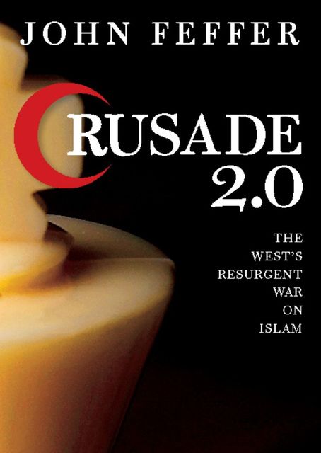 Crusade 2.0, John Feffer
