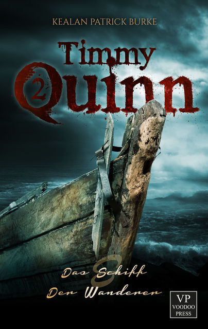 Timmy Quinn: Das Schiff & Der Wanderer, Kealan Patrick Burke