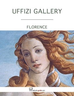 Uffizi Gallery, Florence – An Ebook Guide, Ebook-Guide