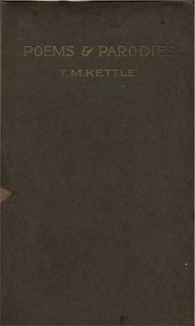 Poems & Parodies, Tom Kettle