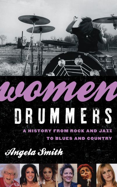 Women Drummers, Angela Smith