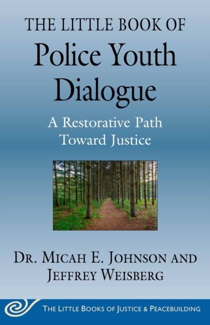 Little Book of Police Youth Dialogue, Micah Johnson