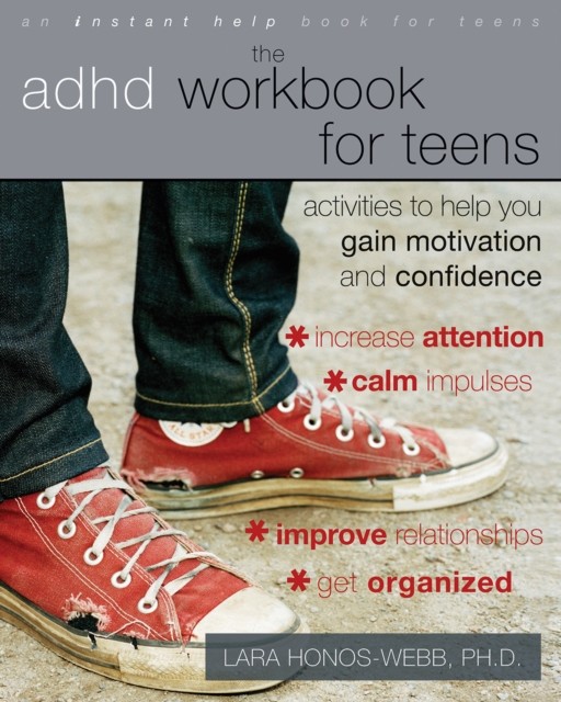 ADHD Workbook for Teens, Lara Honos-Webb