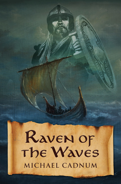 Raven of the Waves, Michael Cadnum