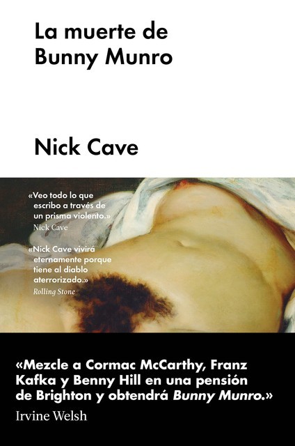La muerte de Bunny Munro, Nick Cave