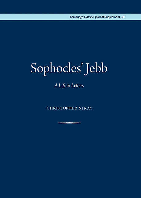 Sophocles’ Jebb, Christopher Stray