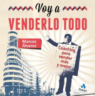 Voy a venderlo todo, Marcos Álvarez Orozco