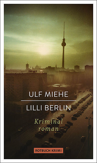 Lilli Berlin, Ulf Miehe