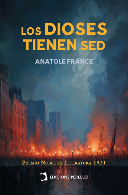 Los dioses tienen sed, Anatole France