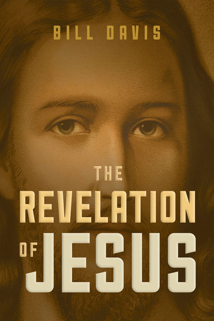 The Revelation of Jesus, Bill Davis