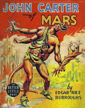 John Carter Of Mars, Edgar Rice Burroughs