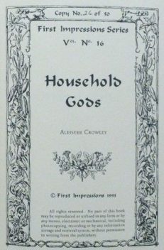 Household Gods, Aleister Crowley