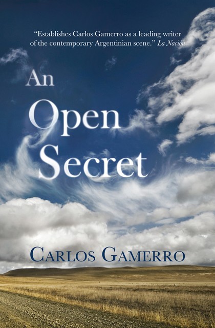 An Open Secret, Carlos Gamerro