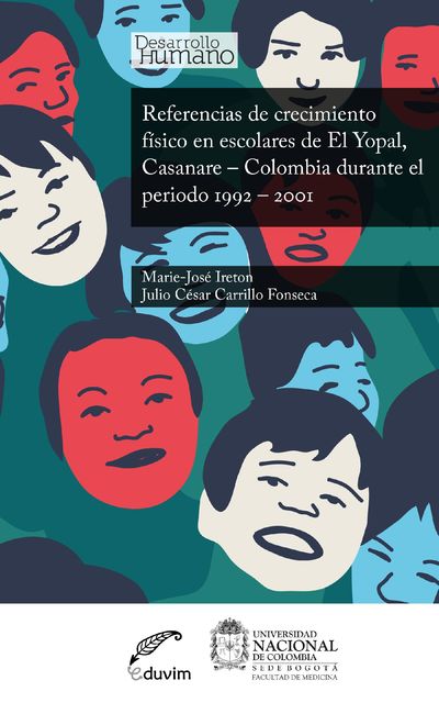 Referencias de crecimiento físico en escolares de el Yopal, Casanare durante el periodo 1992 – 2001, Julio César Carillo Fonseca Carillo Fonseca, Marie-José Ireton Ireton