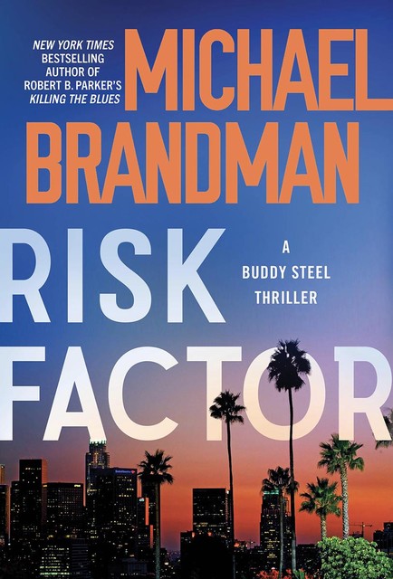 Risk Factor, Michael Brandman