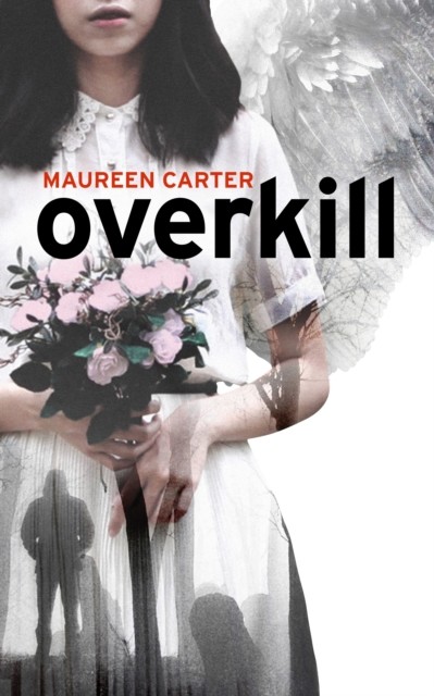 Overkill, Maureen Carter