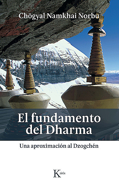 El fundamento del Dharma, Chögyal Namkhai Norbu