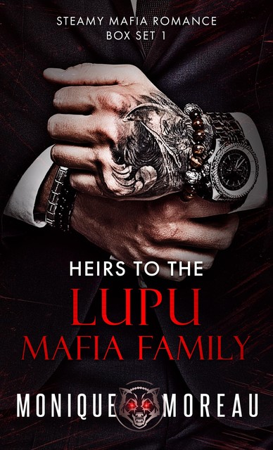 Heirs to the Lupu Mafia Family, Monique Moreau