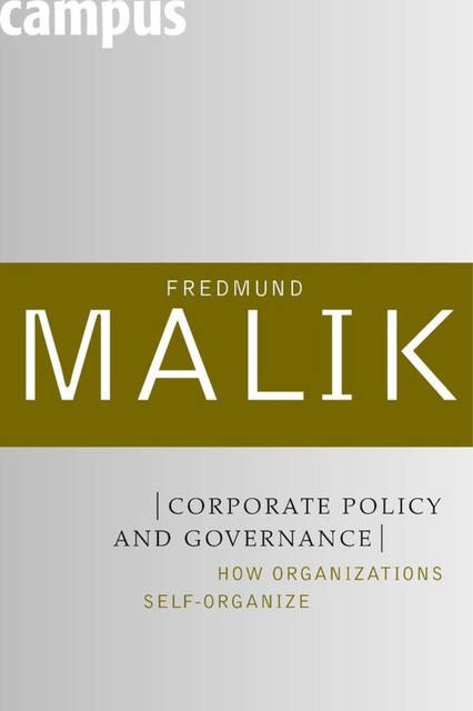 Corporate Policy and Governance, Fredmund Malik