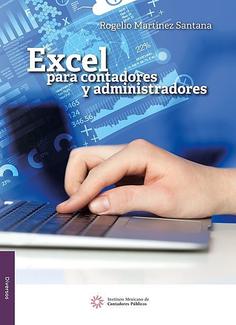 Excel para contadores y administradores, Rogelio Martínez Santana