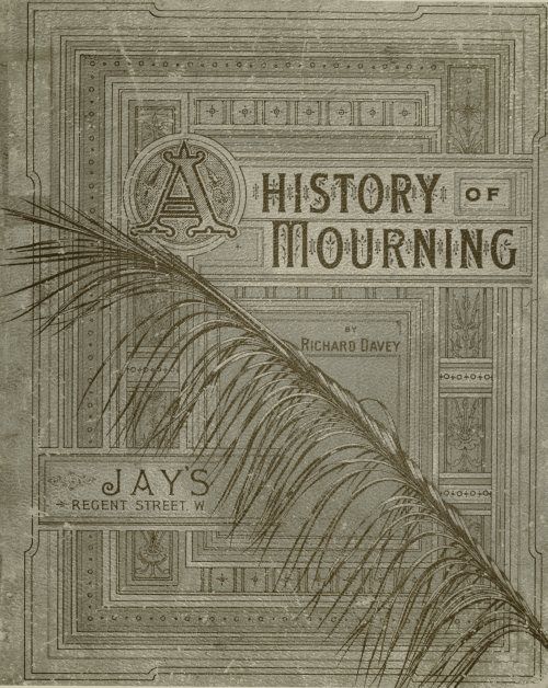 A History of Mourning, Richard Davey