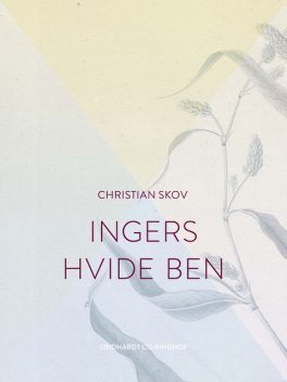 Ingers hvide ben, Christian Skov