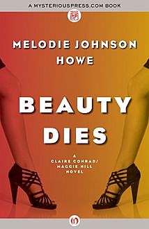 Beauty Dies, Melodie Johnson Howe