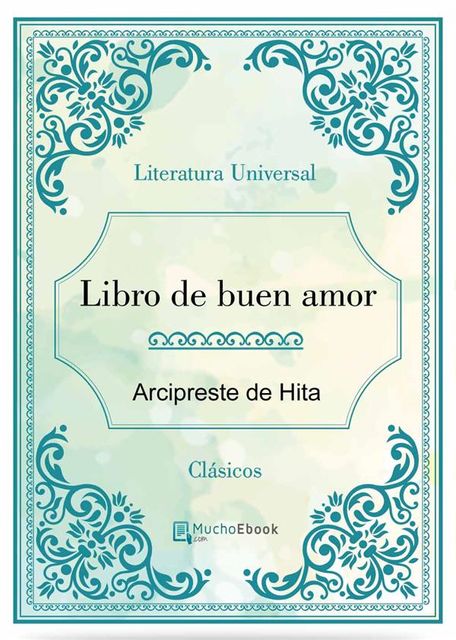 Libro de buen amor, Juan Ruiz Arcipreste de Hita