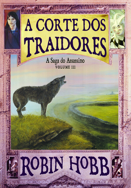 A Corte dos Traidores, Robin Hobb