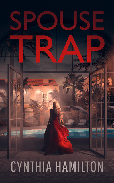 Spouse Trap, Cynthia Hamilton