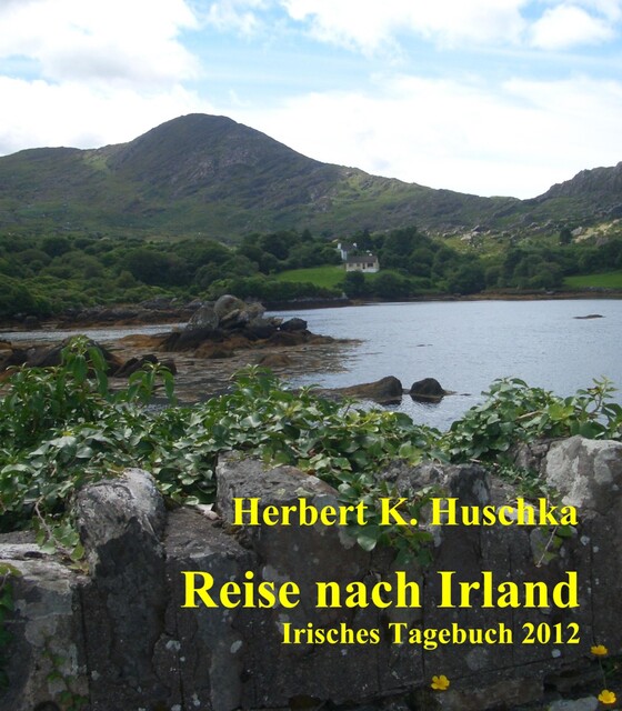 Reise nach Irland, Herbert K. Huschka