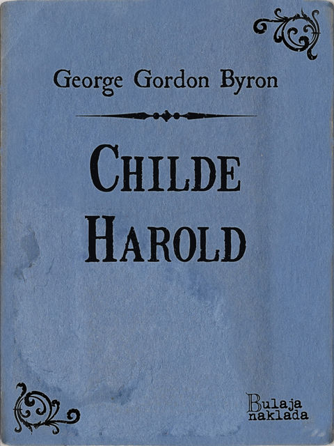 Childe Harold, George Byron