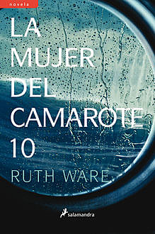 La mujer del camarote 10, Ruth Ware