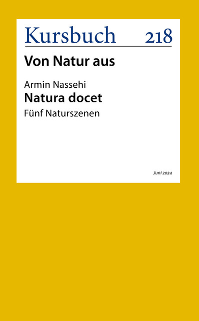 Natura docet, Armin Nassehi