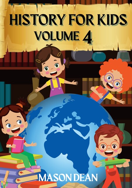 History For Kids, Mason Dean