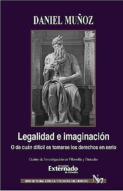 Legalidad e Imaginación, Daniel Alejandro Muñoz Valencia