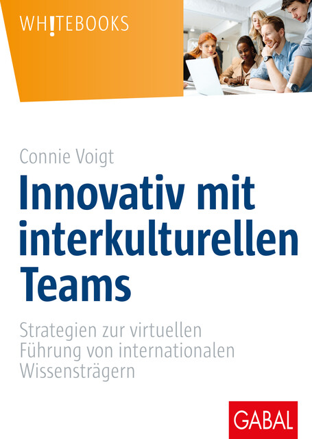 Innovativ mit interkulturellen Teams, Connie Voigt