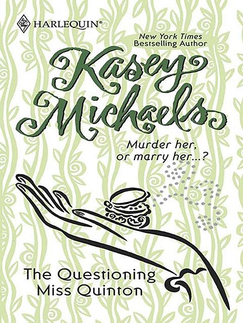 The Questioning Miss Quinton, Kasey Michaels