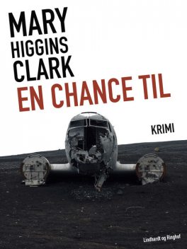 En chance til, Mary Higgins Clark