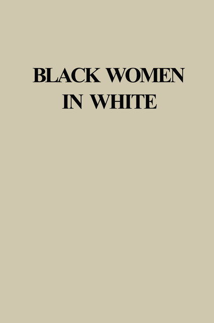 Black Women in White, Darlene Clark Hine