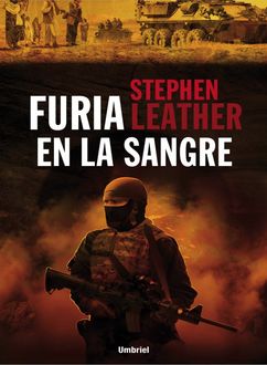 Furia En La Sangre, Stephen Leather