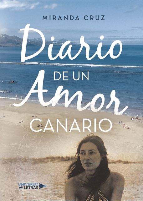 Diario de un amor canario, Miranda Cruz