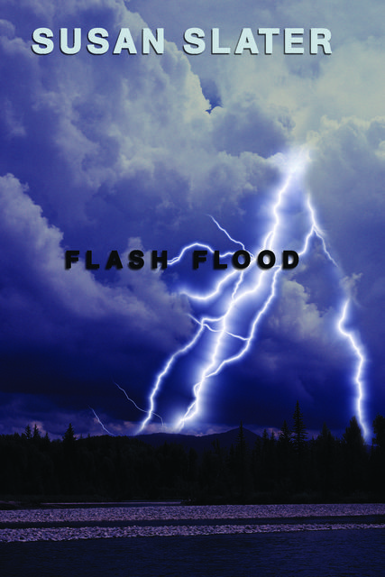 Flash Flood, Susan Slater