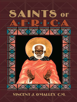Saints of Africa, C.M., Vincent O'Malley